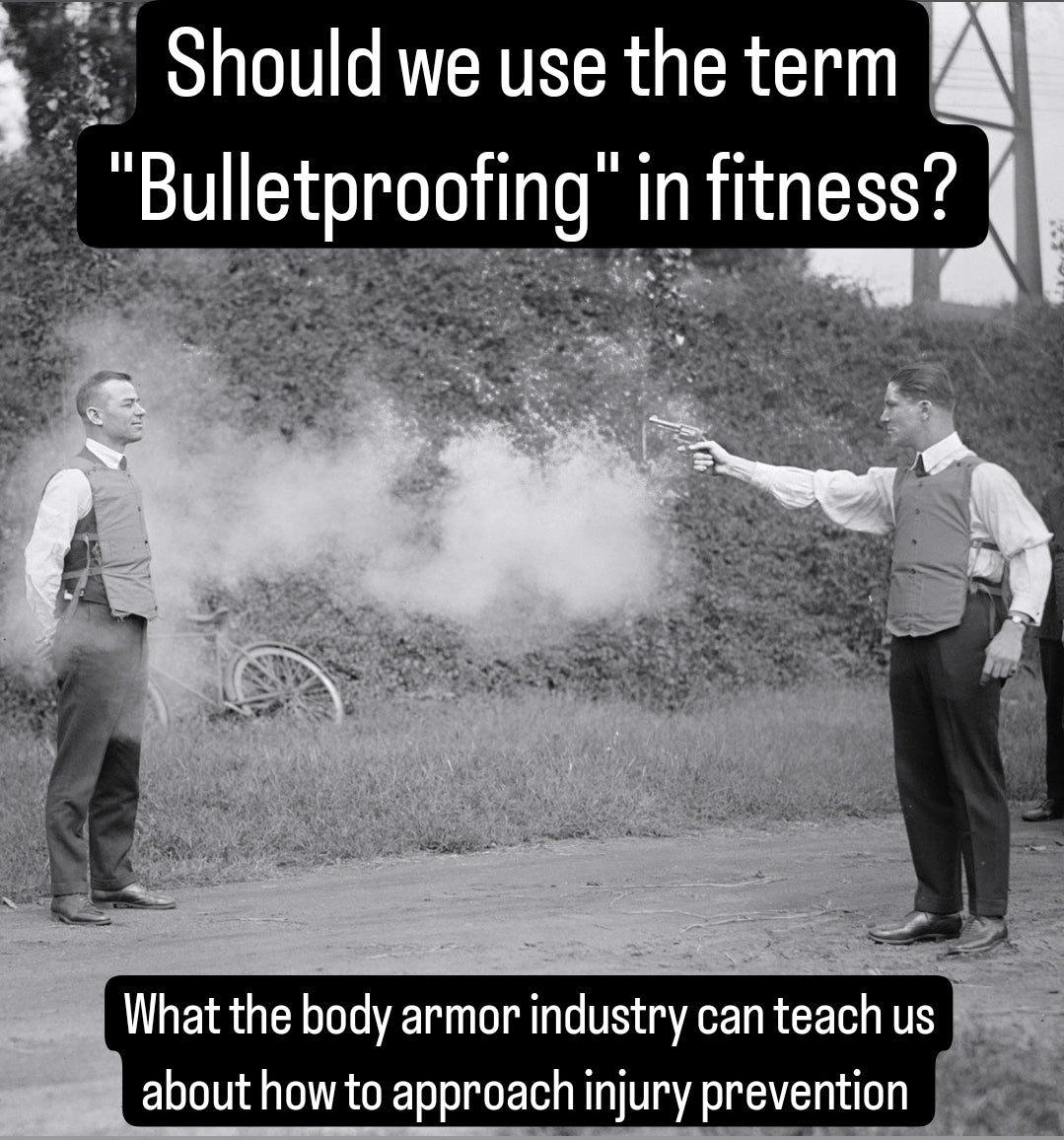 Should we talk about Bulletproofing in Fitness